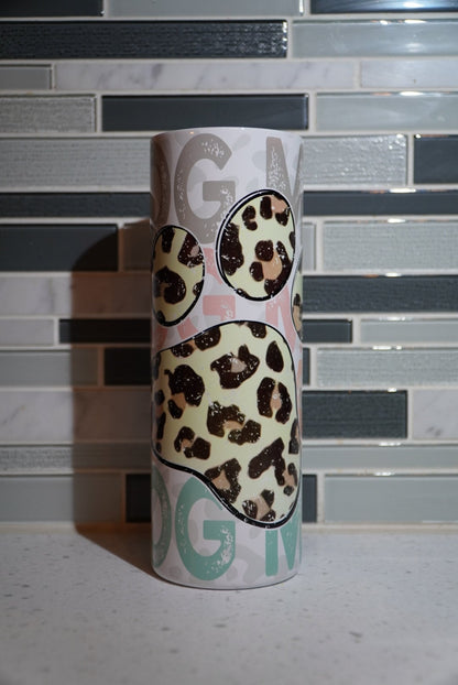 Dog mom ** 20 oz Skinny Tumbler**